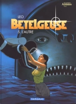 Betelgeuse - 05 - L\'autre : page 1