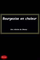 Bourgeoise en chaleur Français : page 25