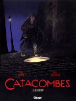 Catacombes - T01 - Le Diable Vert : page 1