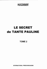 Le Secret De Tante Pauline #2 : page 1