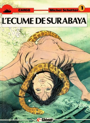 hentai Michel Schetter - Cargo #1 - L'Écume de Surabaya