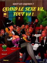 Salut les coquines - Volume 7 - Quand le sexe va, tout va ! : page 1